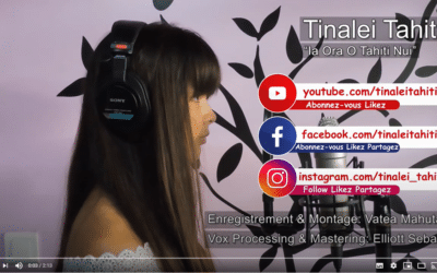Ia ora’o Tahiti Nui : l’Hymne Territorial de la Polynésie Française – Tinalei Tahiti