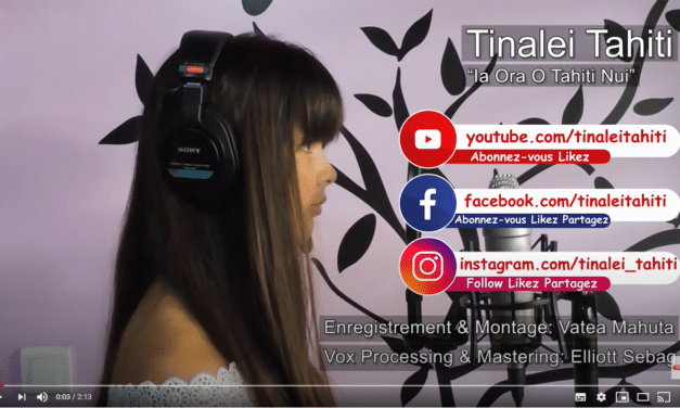 Ia ora&rsquo;o Tahiti Nui : l&rsquo;Hymne Territorial de la Polynésie Française – Tinalei Tahiti