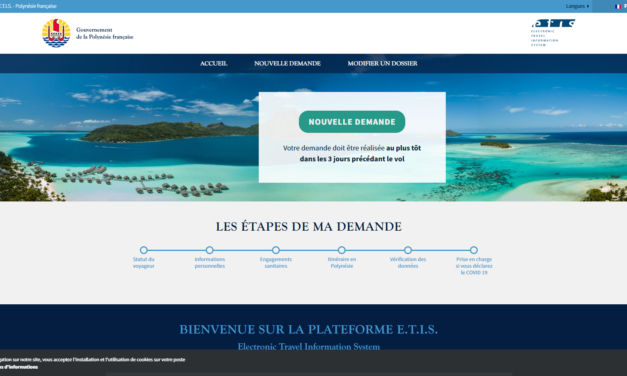 UN formulaire en ligne est obligatoire pour entrer en polynésie grâce à etis
