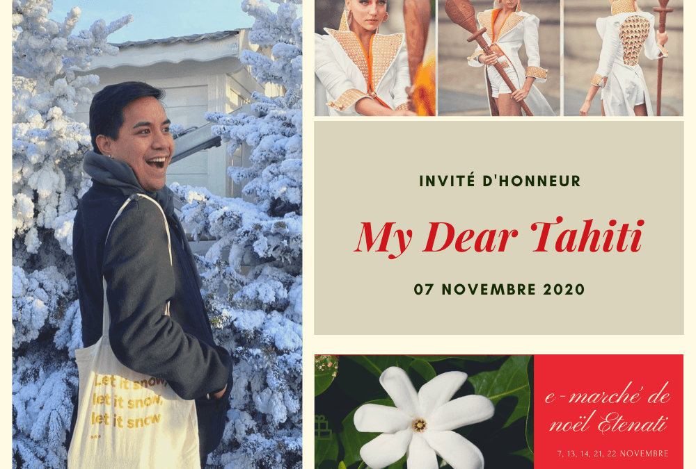MY Dear tahiti ouvre les festivités du e-marché de noël etenati le 07 novembre