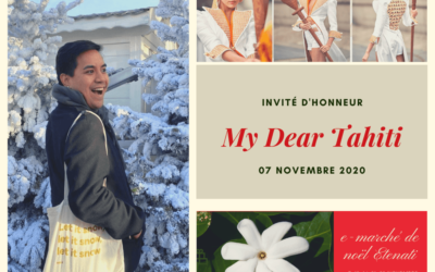 MY Dear tahiti ouvre les festivités du e-marché de noël etenati le 07 novembre