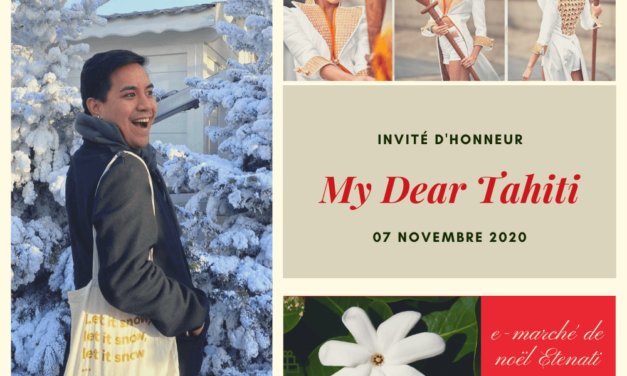 MY Dear tahiti ouvre les festivités du e-marché de noël etenati le 07 novembre