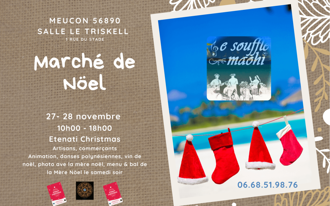Un marché de noël au couleur des îles à meucon les 27 & 28 novembre
