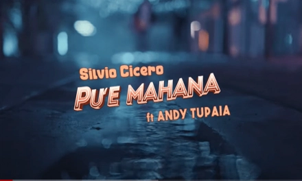 Video clip – Silvio Cicero – Pu&rsquo;e Mahana ft Andy Tupaia