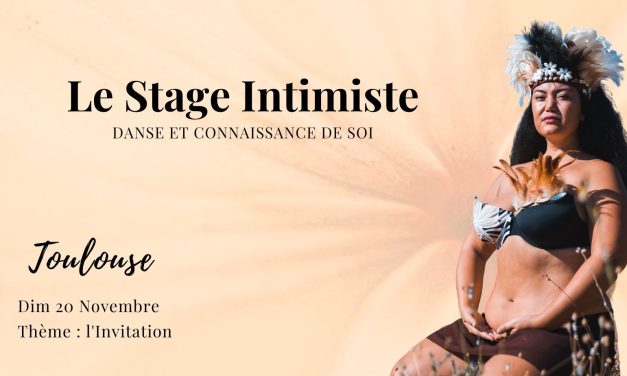 Le stage intimiste – Danse et connaissance de soi – à Toulouse avec Mareva Bouchaux