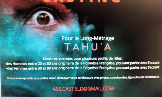 Casting pour le film TAHU&rsquo;A.