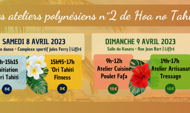 Ateliers Polynésiens n° 2 Hoa No Tahiti