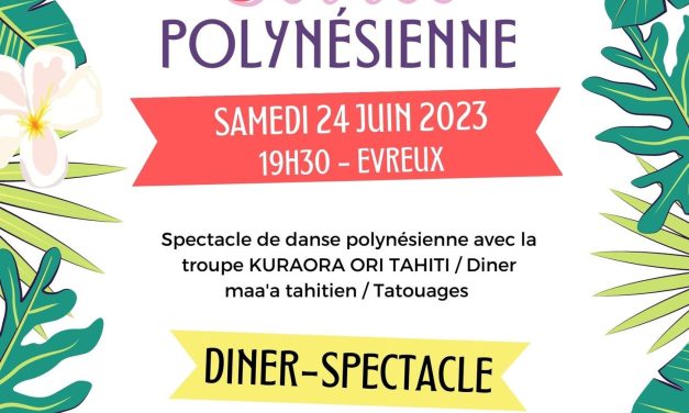 Soirée Polynésienne avec Kuraora Ori Tahiti
