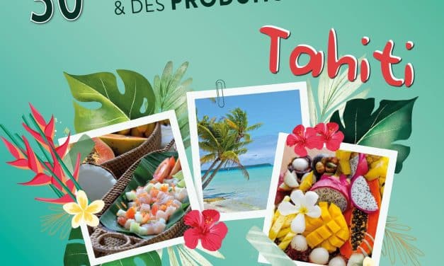Tahiti à l&rsquo;honneur à « Miam » salon de la gastronomie au parc des expos Alès Cévennes