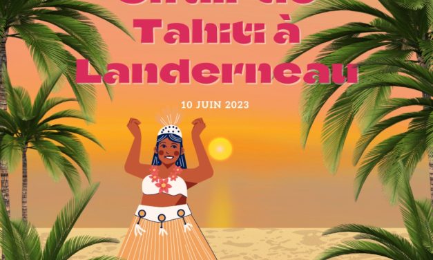 Un air de Tahiti à Landerneau