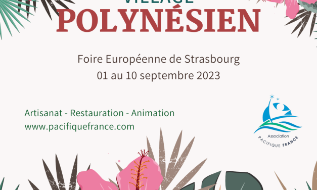Village Polynésienne à la Foire Européenne de Strasbourg