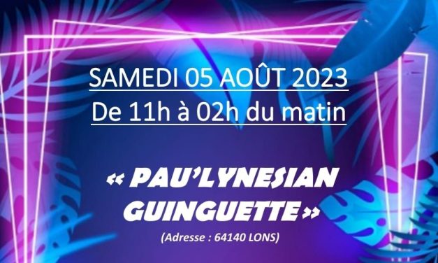 Pau&rsquo;lynesian Guiguette