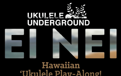 Tuto « Ei Nei » (Hawaiian) Ukulele Play-Along