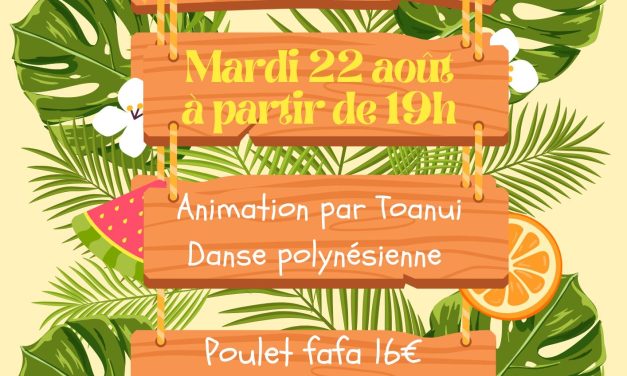 Soirée Tahiti par TIKI FOOD TRUCK Polynésien au Camping Tohapi Ile du Rhin (Biesheim) 68600