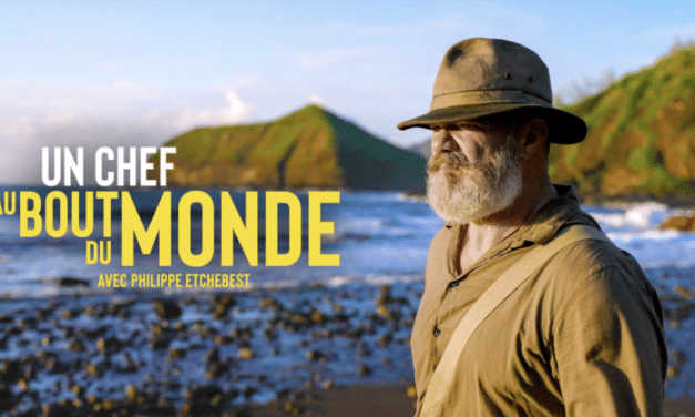 » UN CHEF AU BOUT DU MONDE  » – PHILIPPE ETCHEBEST AUX ÎLES MARQUISES À VOIR LE JEUDI 9 NOVEMBRE SUR M6 À 22H55