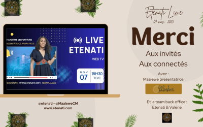 Etenati remercie les invités et les connectés du live 07 novembre 2023
