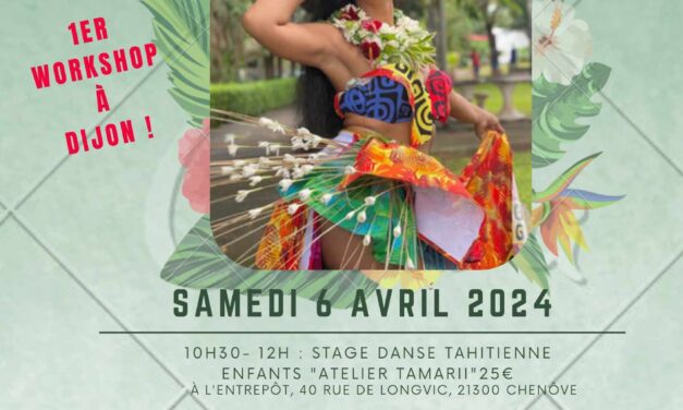 Workshop avec Tumata Vairaaroa à Chenove 21300