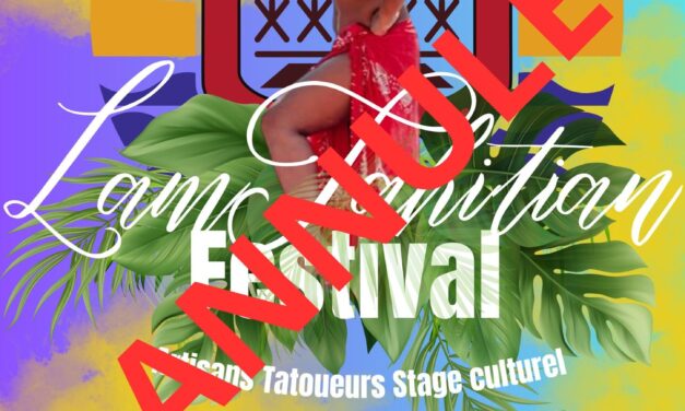 Annulé – LE FESTIVAL L&rsquo;AM&rsquo;TAHITIAN