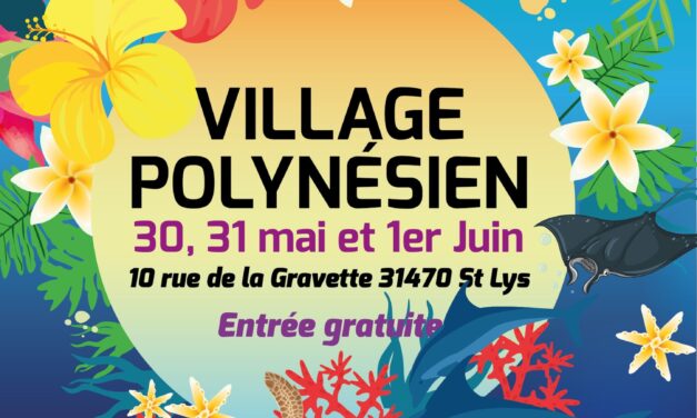 Village Polynésien à St Lys 31470