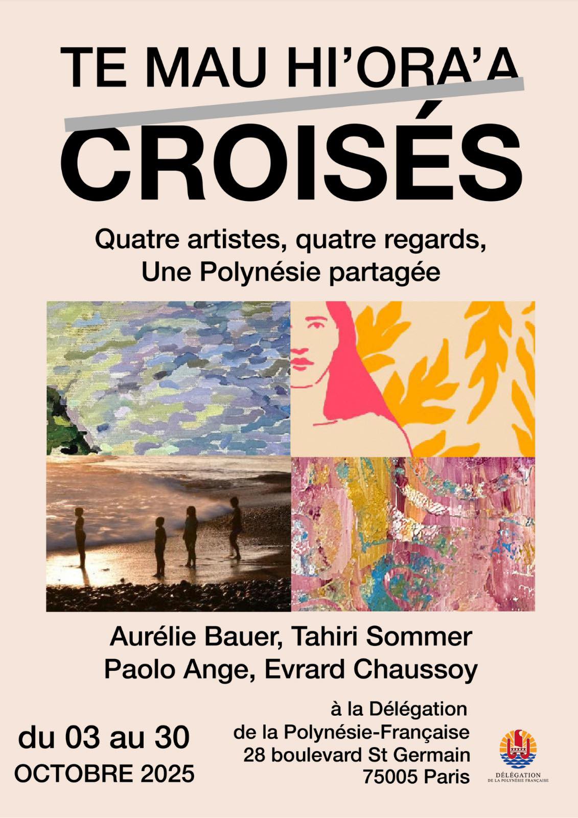 Exposition du 3 au 30 octobre 2025 -  Délégation de la Polynésie française à Paris