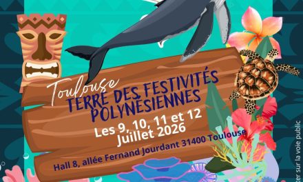 Toulouse accueille la culture polynésienne : un festival engagé et vibrant du 9 au 12 juillet 2026